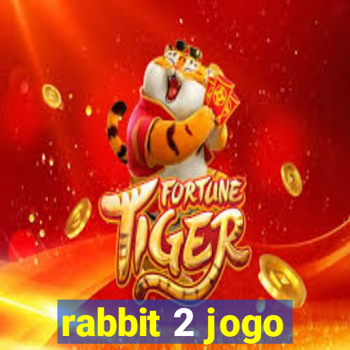 rabbit 2 jogo